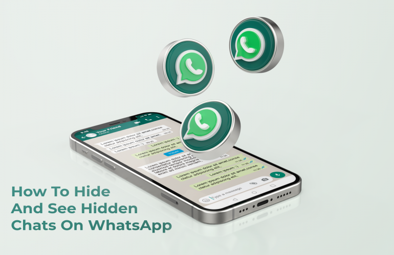 How To Hide Chats And See Hidden Chats On WhatsApp